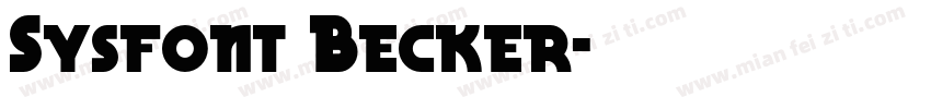 Sysfont Becker字体转换